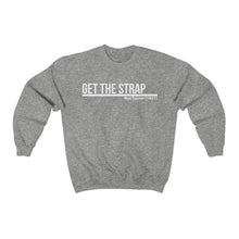 Unisex Heavy Blend™ Crewneck Sweatshirt: Birth of a Nation; Get The Strap