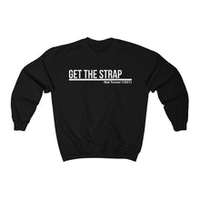 Unisex Heavy Blend™ Crewneck Sweatshirt: Birth of a Nation; Get The Strap