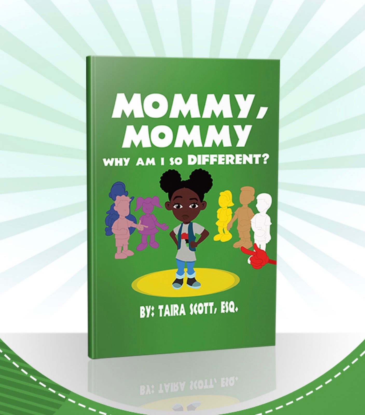 Mommy, Mommy, Why Am I So Different?