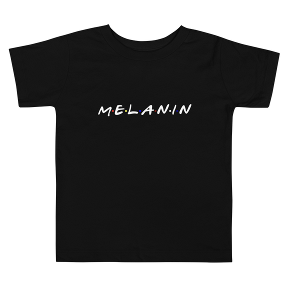 I got melanin:Toddler Short Sleeve Tee