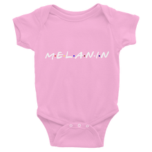 I got Melanin: Infant Bodysuit